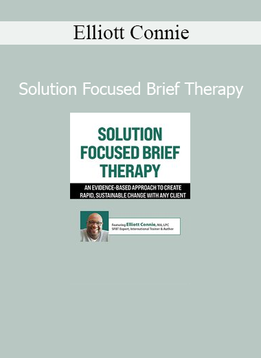 Elliott Connie Solution Focused Brief Therapy training course cover