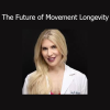 Dr. Emily Splichal’s course explores innovative strategies to enhance movement longevity, joint health, and neuromuscular efficiency