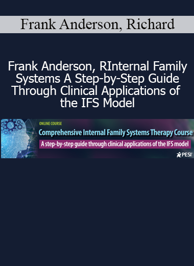 Download Internal Family Systems clinical guide by Frank Anderson, Richard Schwartz, and Bessel van der Kolk – IFS therapy step-by-step
