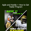 Garage Strength presenting Agile and Hostile plus How to Get Faster Program on speed development, agility, and explosive athletic performance