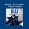 Garage Strength presenting Brazilian Jiu-Jitsu (BJJ) Strength Program focused on grappling-specific strength, mobility, and injury resilience