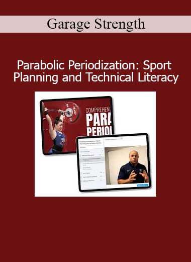 Garage Strength presenting Parabolic Periodization course on sport planning, athlete development, and technical literacy for performance coaches