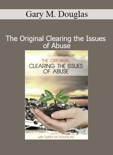 Gary M. Douglas facilitating original energy clearings for healing abuse and restoring inner wholeness