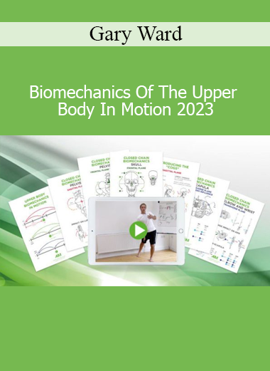Gary Ward presenting Biomechanics Of The Upper Body In Motion 2023 course on functional anatomy and movement dynamics