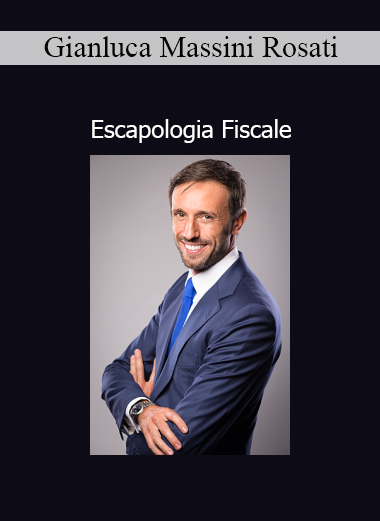 Gianluca Massini Rosati presenting advanced tax optimization strategies in Escapologia Fiscale course