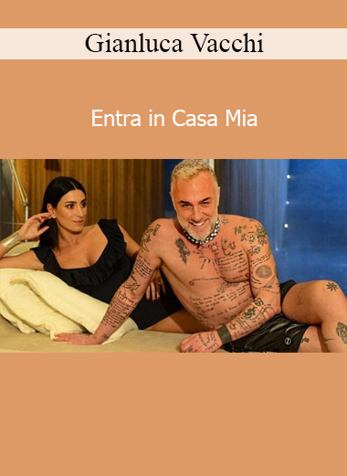 Gianluca Vacchi sharing his lifestyle, mindset, and personal transformation journey in Entra in Casa Mia course