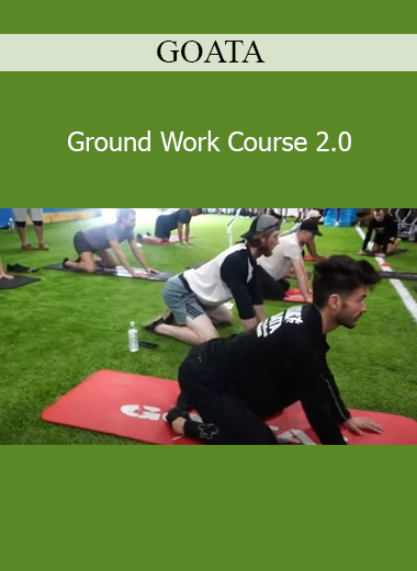 GOATA Ground Work Course 2.0 trains foundational movement patterns to restore posture, joint alignment, and full-body mobility