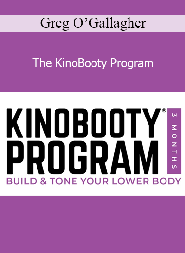 Download Greg O’Gallagher The KinoBooty Program – Glute sculpting and feminine physique workout course