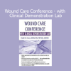 Heidi Huddleston Cross Wound Care Conference with Clinical Demonstration Lab course cover