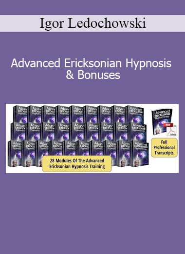 Igor Ledochowski teaching Advanced Ericksonian Hypnosis techniques with bonus training resources