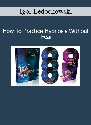 Igor Ledochowski teaching how to overcome fear and build confidence in hypnosis practice