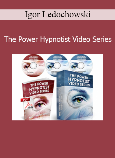 Igor Ledochowski The Power Hypnotist Video Series training in advanced hypnosis and influence