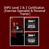 IHP presenting IHPU Level 2 & 3 Certification course for Exercise Specialists and Personal Trainers focused on advanced programming and client results
