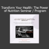 IHP presenting Transform Your Health: The Power of Nutrition program on healthy eating, lifestyle change, and nutritional education