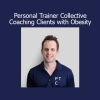 James Krieger presenting Coaching Clients with Obesity course from the Personal Trainer Collective to support evidence-based fitness strategies