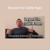 James Tripp teaching how to move beyond subtle fears and unconscious limitations