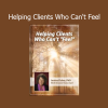 Janina Fisher’s Helping Clients Who Can’t Feel course provides somatic and trauma-informed strategies for working with dissociation and emotional numbing