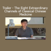 Jeffrey Yuen presenting the Eight Extraordinary Channels in Classical Chinese Medicine trailer
