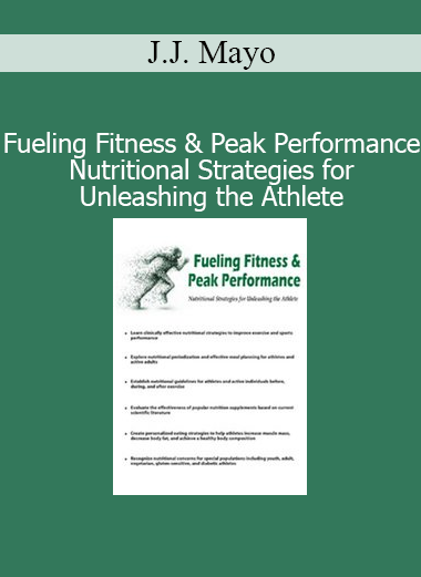 J.J. Mayo Fueling Fitness and Peak Performance course cover