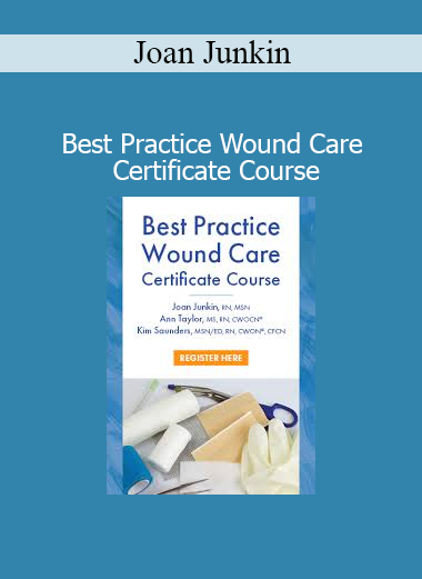 Joan Junkin Best Practice Wound Care Certificate Course cover