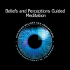 Joe Dispenza - Beliefs and Perceptions Guided Meditation audio download
