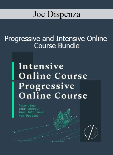 Joe Dispenza - Progressive and Intensive Online Course Bundle download