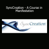 Joe Gallenberger - SyncCreation A Course in Manifestation download