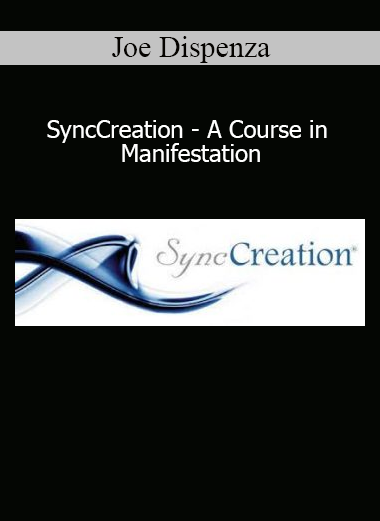 Joe Gallenberger - SyncCreation A Course in Manifestation download
