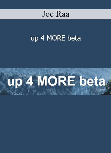 Download Joe Raa up 4 MORE beta program – Motivation, growth, and self-activation coaching course
