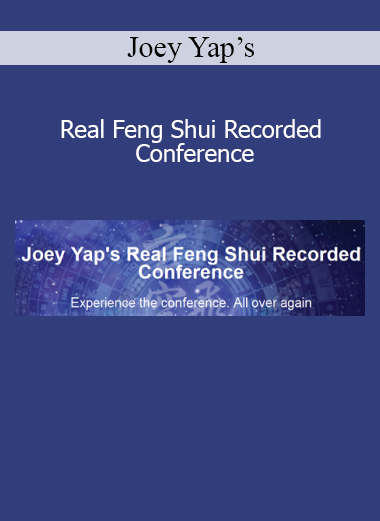 Joey Yap - Real Feng Shui Recorded Conference video download