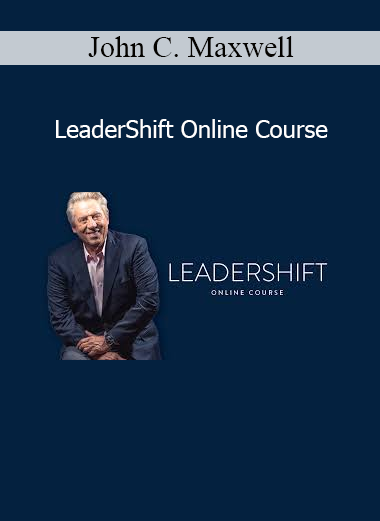 John C. Maxwell LeaderShift Online Course – leadership development training