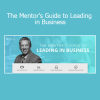 John C. Maxwell The Mentor's Guide to Leading in Business – business leadership course