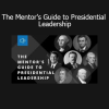 John C. Maxwell The Mentor's Guide to Presidential Leadership – high-level leadership training