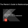 John C. Maxwell The Mentor's Guide to Relationships – relationship building leadership course
