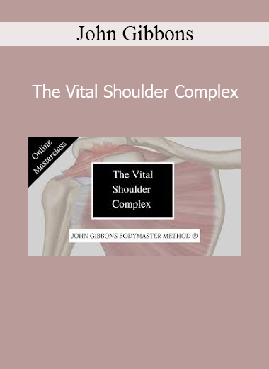 John Gibbons demonstrating assessment and treatment techniques for shoulder dysfunction in The Vital Shoulder Complex course