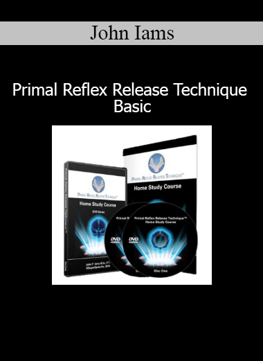 John Iams - Primal Reflex Release Technique Basic course for pain relief and rehabilitation