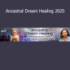 John Lockley - Ancestral Dream Healing 2025 course cover – African shamanism and ancestral wisdom