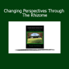John Overdurf Changing Perspectives Through The Rhizome course on nonlinear coaching and perceptual flexibility