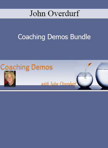 John Overdurf Coaching Demos Bundle featuring live sessions, NLP techniques, and transformational coaching in action
