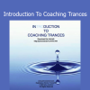John Overdurf Introduction To Coaching Trances course on integrating trance states into transformational coaching