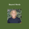 John Overdurf and Julie Silverthorn Beyond Words course on nonverbal communication and unconscious transformation