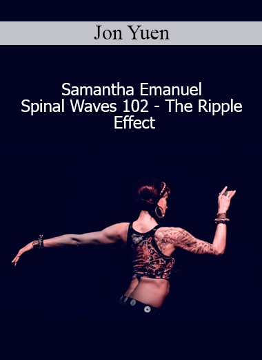 Jon Yuen and Samantha Emanuel guiding spinal wave movement techniques in The Ripple Effect course
