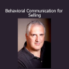 Joseph Riggio Behavioral Communication for Selling – sales communication mastery course