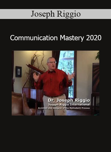 Joseph Riggio Communication Mastery 2020 course – Advanced communication and influence training