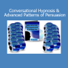 Joseph Riggio Conversational Hypnosis and Advanced Patterns of Persuasion – covert influence and hypnotic language training