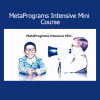 Joseph Riggio MetaPrograms Intensive Mini Course – advanced mindset and behavioral pattern training
