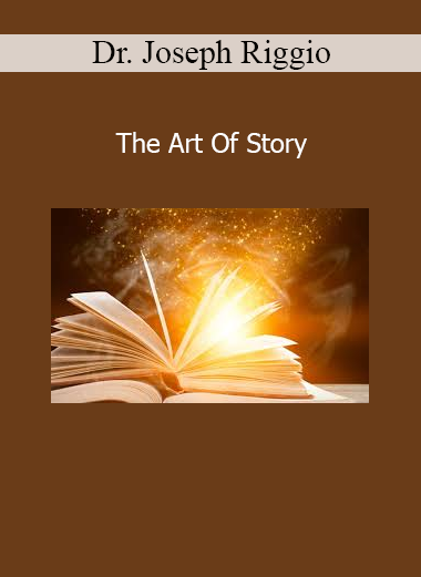 Dr. Joseph Riggio teaching storytelling for influence, transformation, and deep connection