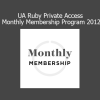 Joseph Riggio UA Ruby Private Access Membership 2012 – exclusive transformational coaching content
