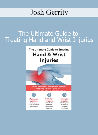 Josh Gerrity presenting The Ultimate Guide to Treating Hand and Wrist Injuries training for rehabilitation specialists