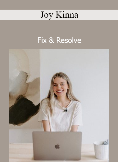 Joy Kinna presenting Fix & Resolve course on emotional healing, spiritual growth, and personal transformation